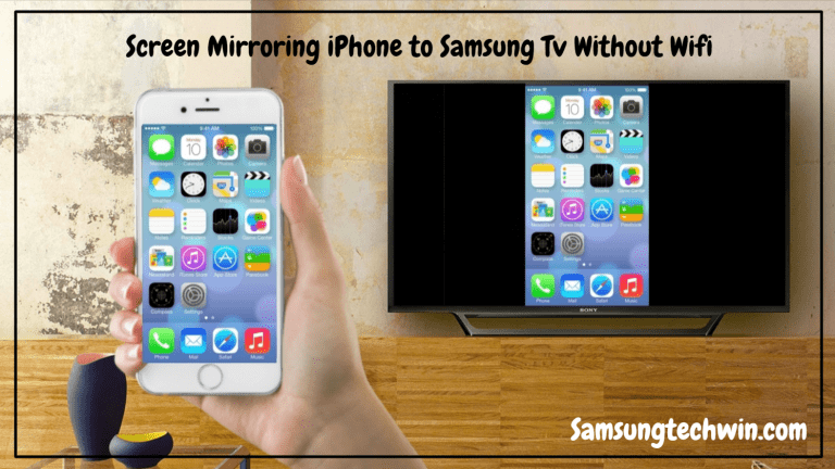 Screen Mirroring IPhone To Samsung TV Without Wifi (2 Easy Ways)