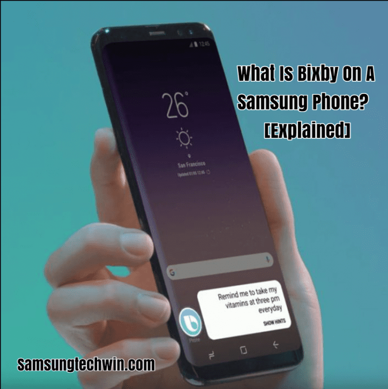 What Is Bixby On A Samsung Phone? [Explained]