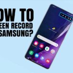 Screen Record on Samsung