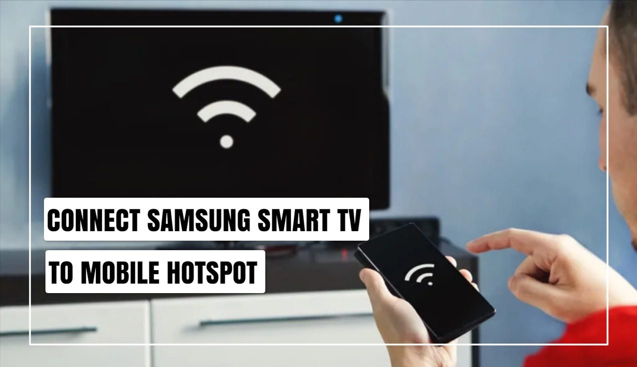 Connectivity Between Smart TV and Smartphone Through a WiFi Connection Smaller 1024x597 jpg webp 1024×597